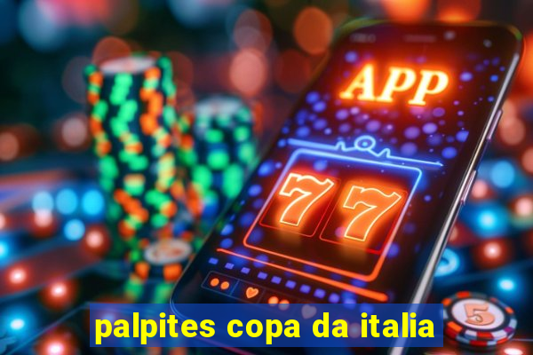 palpites copa da italia